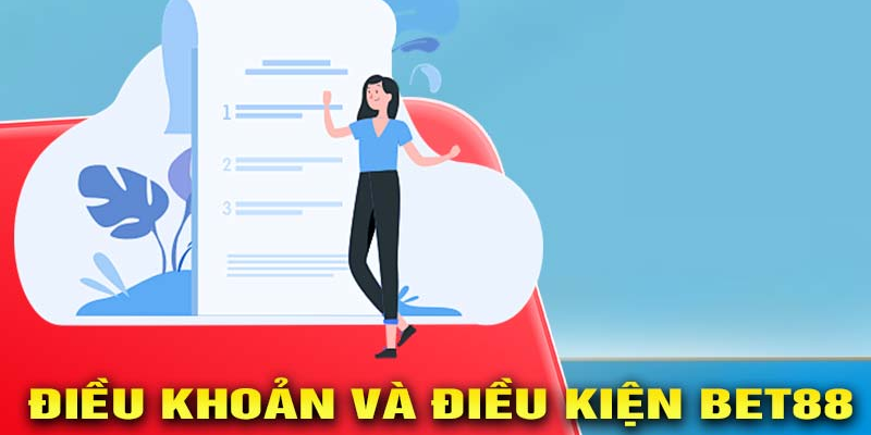 Điều khoản và điều kiện BET88: Tất cả những gì bạn cần biết